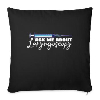 Ask Me About Laryngoscope Nurse Anesthetist Poison - Sofa pillowcase 17,3'' x 17,3'' (45 x 45 cm) - black - Front