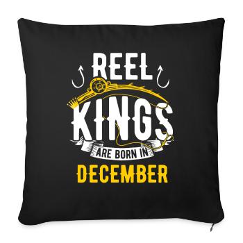 Les rois de la bobine sont nés à l’anniversaire de pêche de Dezember - Housse de coussin décorative 45 x 45 cm - noir - Devant