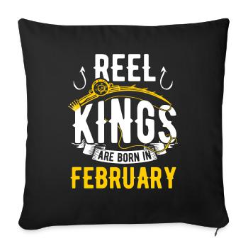 Les rois de la bobine sont nés en février Anniversaire de pêche - Housse de coussin décorative 45 x 45 cm - noir - Devant