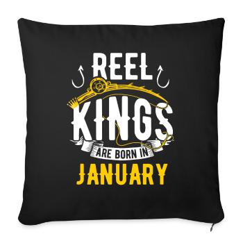 Les rois des moulinets sont nés en janvier anniversaire de pêche - Housse de coussin décorative 45 x 45 cm - noir - Devant