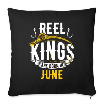 Les rois de la bobine sont nés en juin Anniversaire de pêche - Housse de coussin décorative 45 x 45 cm - noir - Devant