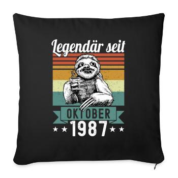 Faultier Legendär seit Oktober 1987 Geburtstag - Sofakissenbezug 45 x 45 cm - Schwarz - Vorne