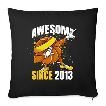 Awesome Since 2013 - 10th Basketball Birthday - Sofa pillowcase 17,3'' x 17,3'' (45 x 45 cm) - black - Front
