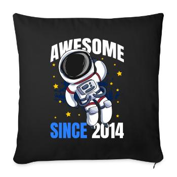 Genial seit 2014 - 9. Astronautengeburtstag - Sofakissenbezug 45 x 45 cm - Schwarz - Vorne