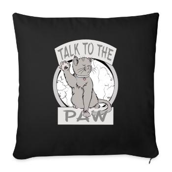 Parlez au cadeau Paw Cat - Housse de coussin décorative 45 x 45 cm - noir - Devant