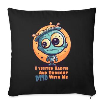 Cute little alien – earth causes trauma - Sofa pillowcase 17,3'' x 17,3'' (45 x 45 cm) - black - Front