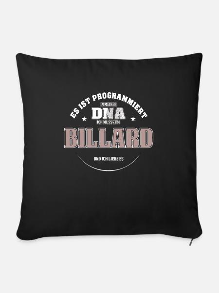 Es ist in meiner DNA ich muss zum BILLARD - Sofakissenbezug 45 x 45 cm - Schwarz