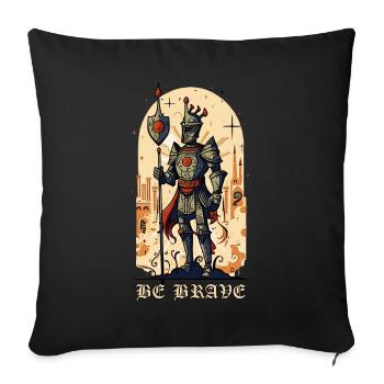 Soyez courageux – Chevalier médiéval - Housse de coussin décorative 45 x 45 cm - noir - Devant