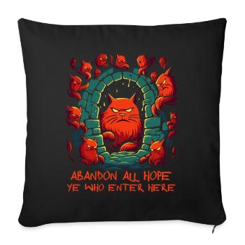 Abandonnez tout espoir dans le donjon du chat - Housse de coussin décorative 45 x 45 cm - noir - Devant