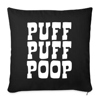 Puff Puff Poop - Cant Pull and Go Poop - Housse de coussin décorative 45 x 45 cm - noir - Devant
