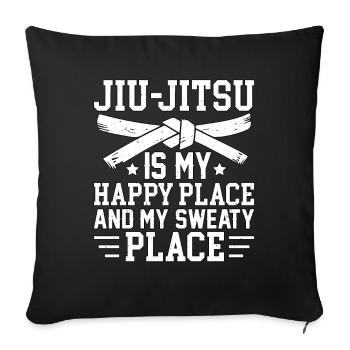 Le jiu-jitsu est mon endroit heureux et mon endroit en sueur - Housse de coussin décorative 45 x 45 cm - noir - Devant