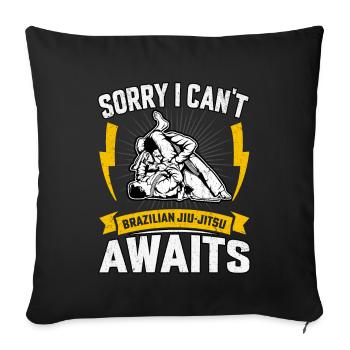 Désolé, je ne peux pas Jiu-Jitsu brésilien vous attend - Housse de coussin décorative 45 x 45 cm - noir - Devant