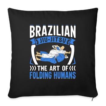 Brazilian Jiu-Jitsu the art of folding humans - Sofakissenbezug 45 x 45 cm - Schwarz - Vorne
