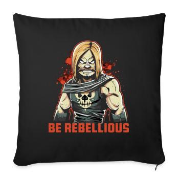 Be rebellious like a rocker motorcyclist - Sofa pillowcase 17,3'' x 17,3'' (45 x 45 cm) - black - Front