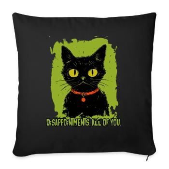 Disappointments, all of you, the judging cat - Sofa pillowcase 17,3'' x 17,3'' (45 x 45 cm) - black - Front