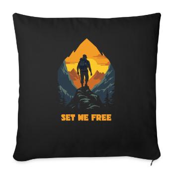 Leave me free, hiking and nature - Sofa pillowcase 17,3'' x 17,3'' (45 x 45 cm) - black - Front