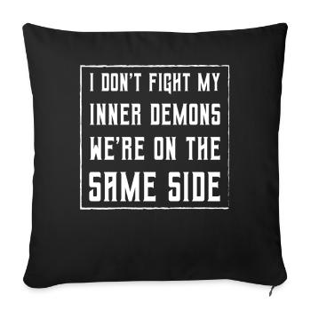 Je ne me bats pas contre mes démons intérieurs, nous sommes sur la même longueur d’onde - Housse de coussin décorative 45 x 45 cm - noir - Devant