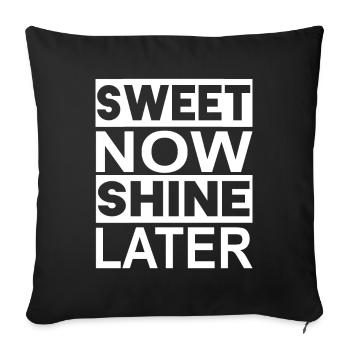 Fitness Bodybuilding GYM sweet now shine later - Sofakissenbezug 45 x 45 cm - Schwarz - Vorne