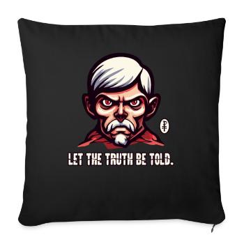 A cartoon grandpa says: Tell the truth! - Sofa pillowcase 17,3'' x 17,3'' (45 x 45 cm) - black - Front