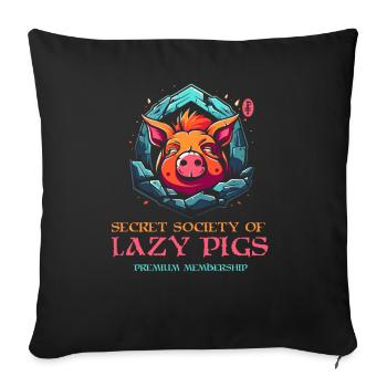 The Secret Society of Lazy Pigs - Sofa pillowcase 17,3'' x 17,3'' (45 x 45 cm) - black - Front