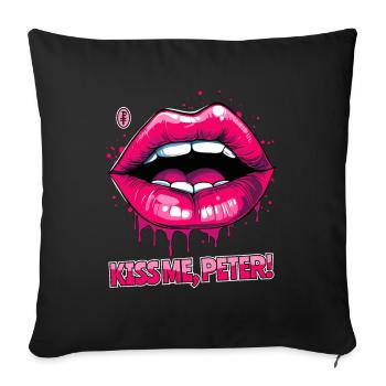 Embrasse-moi, Peter, sur mes lèvres gonflées - Housse de coussin décorative 45 x 45 cm - noir - Devant