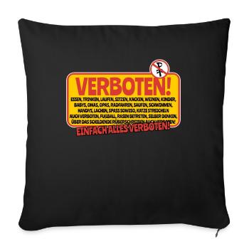 Spaß verboten - Sofakissenbezug 45 x 45 cm - Schwarz - Vorne