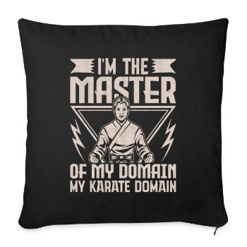 Je suis le Maître de mon Domaine, mon Domaine de Karaté - Housse de coussin décorative 45 x 45 cm - noir - Devant