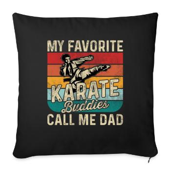 Mes copains de karaté préférés m’appellent papa - Housse de coussin décorative 45 x 45 cm - noir - Devant