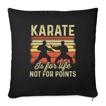 Le karaté, c’est pour la vie, pas pour les points - Housse de coussin décorative 45 x 45 cm - noir - Devant