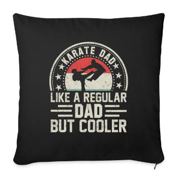 Karaté papa comme un papa ordinaire mais plus cool - Housse de coussin décorative 45 x 45 cm - noir - Devant