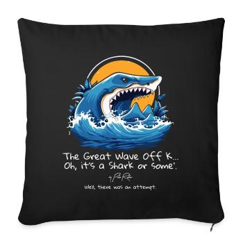 Le grand requin Kanagawa : ça valait le coup d’essayer - Housse de coussin décorative 45 x 45 cm - noir - Devant
