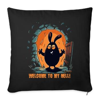 Bienvenue dans mon enfer, le lapin - Housse de coussin décorative 45 x 45 cm - noir - Devant