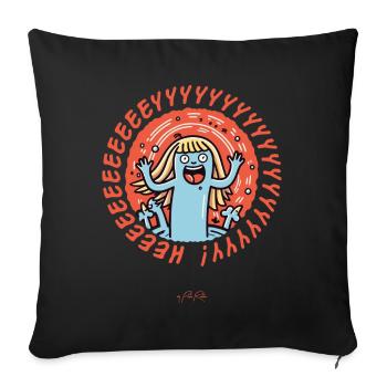 Hey! Overjoyed girl - Sofa pillowcase 17,3'' x 17,3'' (45 x 45 cm) - black - Front