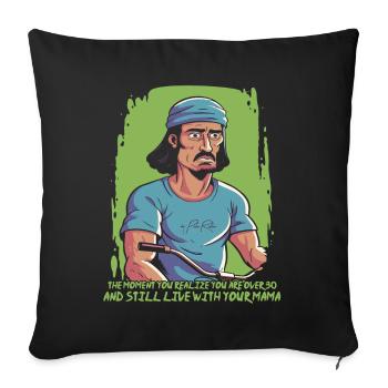 Over 30 and still with mom - Sofa pillowcase 17,3'' x 17,3'' (45 x 45 cm) - black - Front