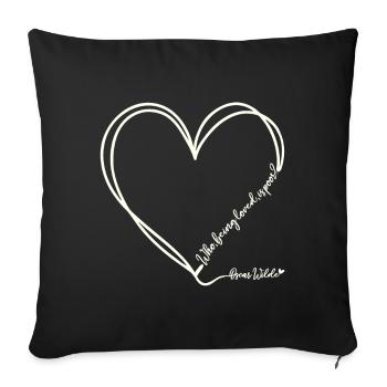 Oscar Wilde's love quote design - Sofa pillowcase 17,3'' x 17,3'' (45 x 45 cm) - black - Front