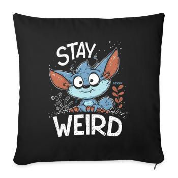 Little Cute Leprechaun: Stay Weird - Sofa pillowcase 17,3'' x 17,3'' (45 x 45 cm) - black - Front