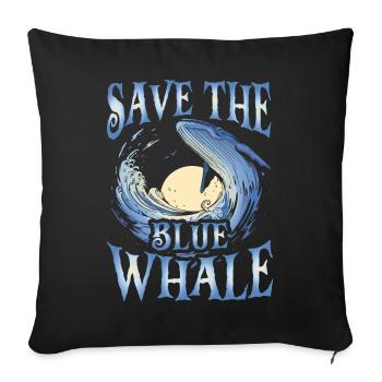 Save the Blue Whale - Sofa pillowcase 17,3'' x 17,3'' (45 x 45 cm) - black - Front