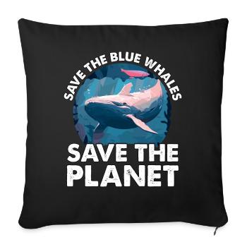 Sauvez les baleines bleues sauvez la planète - Housse de coussin décorative 45 x 45 cm - noir - Devant