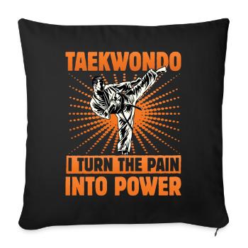 Taekwondo : Je transforme la douleur en puissance - Housse de coussin décorative 45 x 45 cm - noir - Devant