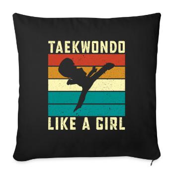 Taekwondo like a Girl - Sofa pillowcase 17,3'' x 17,3'' (45 x 45 cm) - black - Front