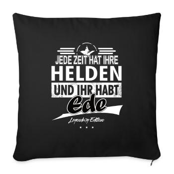 Chaque époque a ses héros Vous avez Ede - Housse de coussin décorative 45 x 45 cm - noir - Devant