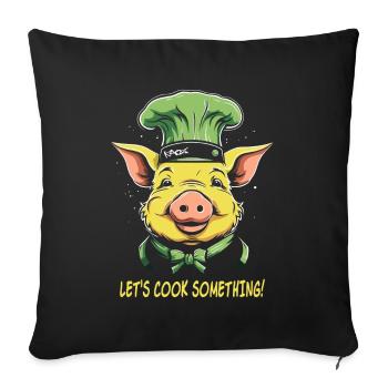 Pork Chef Chef: Let's cook something! - Sofa pillowcase 17,3'' x 17,3'' (45 x 45 cm) - black - Front