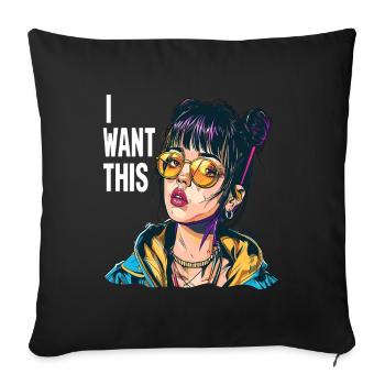 Sporty Cool Cartoon Girl: I want this! - Sofa pillowcase 17,3'' x 17,3'' (45 x 45 cm) - black - Front