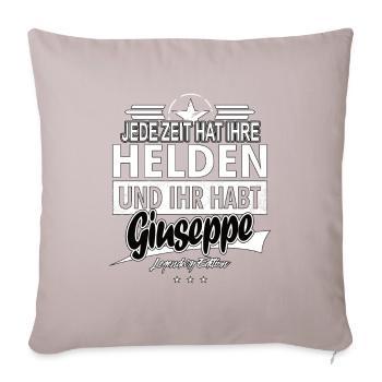 Every era has its heroes You have Giuseppe - Sofa pillowcase 17,3'' x 17,3'' (45 x 45 cm) - light taupe - Front