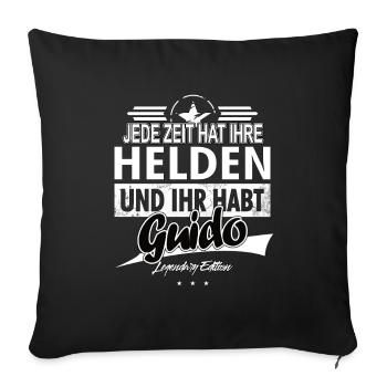 Every era has its heroes You have Guido - Sofa pillowcase 17,3'' x 17,3'' (45 x 45 cm) - black - Front
