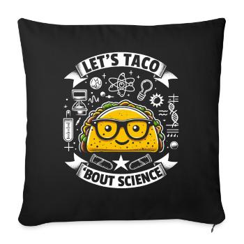 Let’s Taco Bout École de sciences Enseignant Étudiant - Housse de coussin décorative 45 x 45 cm - noir - Devant