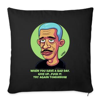 After a bad day, try again tomorrow - Sofa pillowcase 17,3'' x 17,3'' (45 x 45 cm) - black - Front