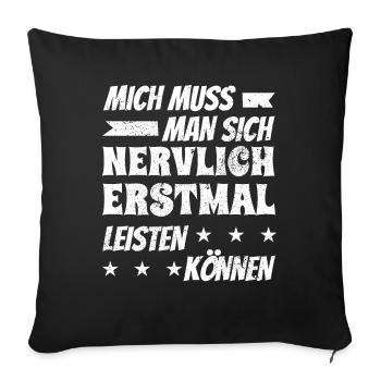 Lustiger Spruch Humor Witzig Ironie Sarkasmus - Sofakissenbezug 45 x 45 cm - Schwarz - Vorne