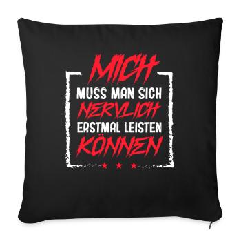 Lustiger Spruch Sarkasmus Humor Ironie Witzig - Sofakissenbezug 45 x 45 cm - Schwarz - Vorne