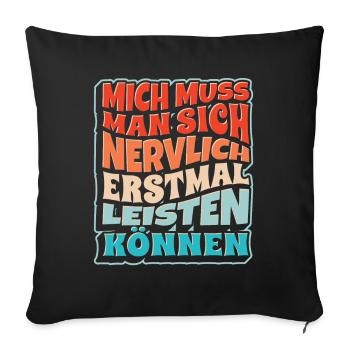 Lustiger Spruch Humor Witzig Sarkasmus Ironie - Sofakissenbezug 45 x 45 cm - Schwarz - Vorne